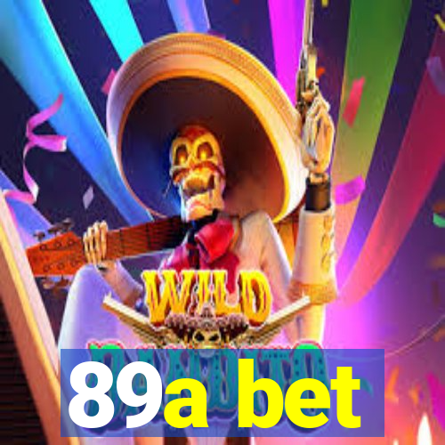 89a bet